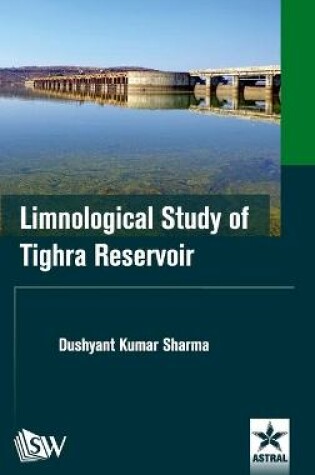 Cover of Limnological Study of Tighra Reservoir