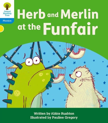 Cover of Oxford Reading Tree: Floppy's Phonics Decoding Practice: Oxford Level 3: Herb and Merlin at the Funfair