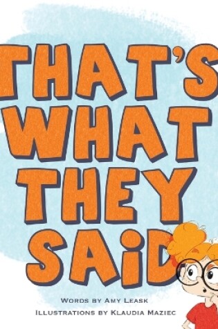 Cover of That's What They Said