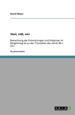 Book cover for Veni, vidi, vici