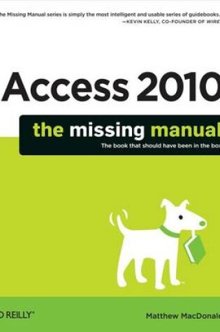Cover of Access 2010: The Missing Manual