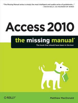 Book cover for Access 2010: The Missing Manual