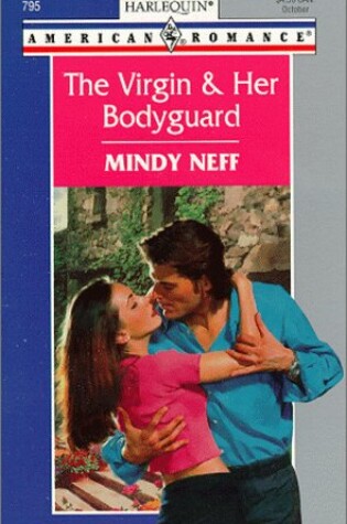 Cover of The Virgin & Her Bodyguard