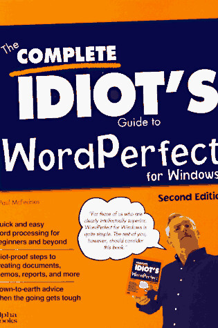 Cover of The Complete Idiot's Guide to WordPerfect for Windows, Second Edition