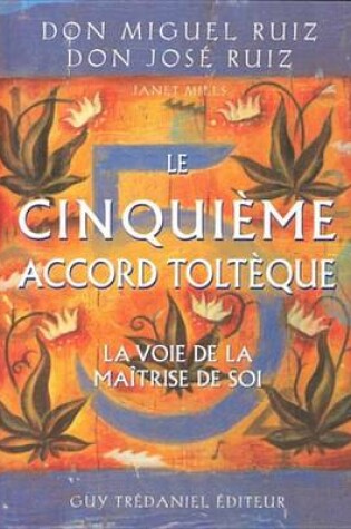 Cover of Le Cinquieme Accord Tolteque