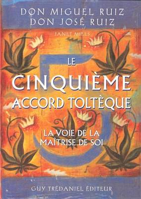 Book cover for Le Cinquieme Accord Tolteque