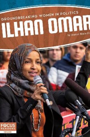 Cover of Groundbreaking Women in Politics: Ilhan Omar