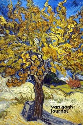 Book cover for Van Gogh Journal starring "The Mulberry Tree" By Vincent van Gogh