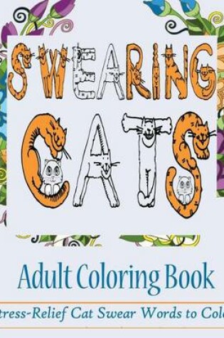 Cover of Swearing Cats Adult Coloring Book