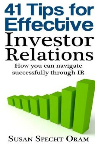 Cover of 41 Tips for Effective Investor Relations