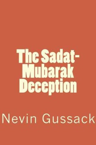 Cover of The Sadat-Mubarak Deception