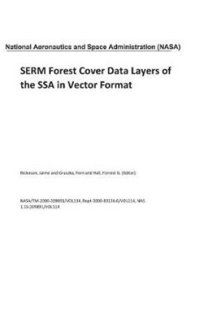 Cover of Serm Forest Cover Data Layers of the Ssa in Vector Format