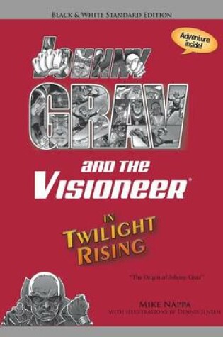 Cover of Johnny Grav & The Visioneer in Twilight Rising