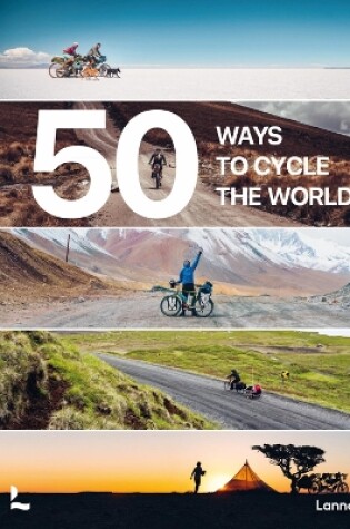 Cover of 50 Ways to Cycle the World