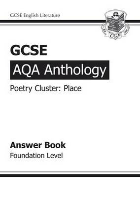 Cover of GCSE AQA Anthology Poetry Answers for Workbook (Place) Foundation (A*-G course)