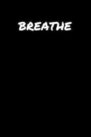 Cover of Breathe