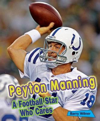 Book cover for Peyton Manning: A Football Star Who Cares