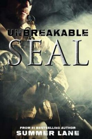 Cover of Unbreakable SEAL