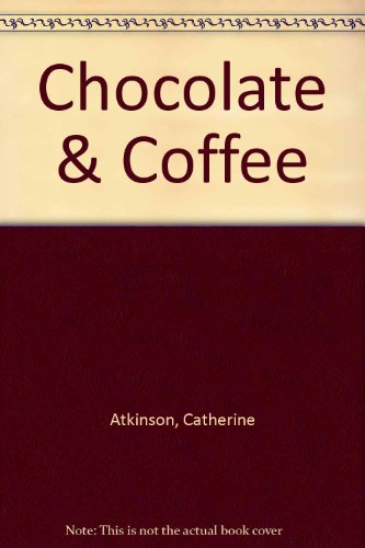 Book cover for Chocolate & Coffee
