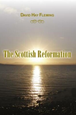 Cover of The Scottish Reformation