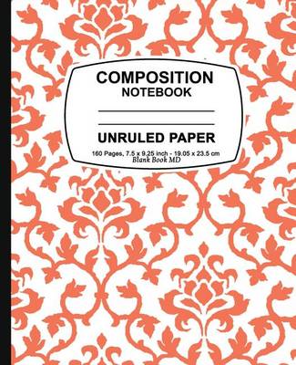 Book cover for Unruled Composition Notebook