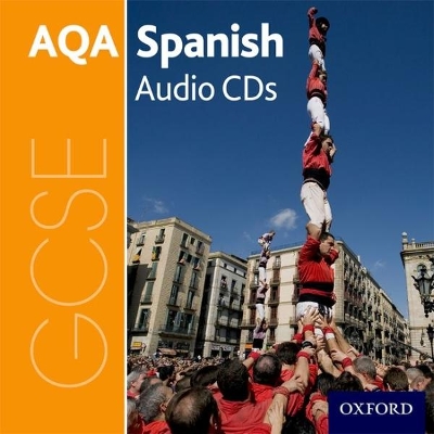 Book cover for AQA GCSE Spanish: Audio CD Pack