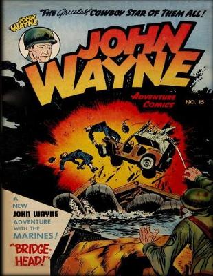 Cover of John Wayne Adventure Comics No. 15