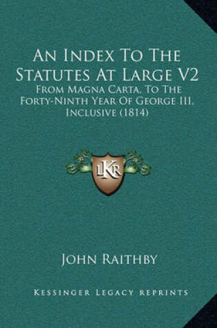 Cover of An Index to the Statutes at Large V2