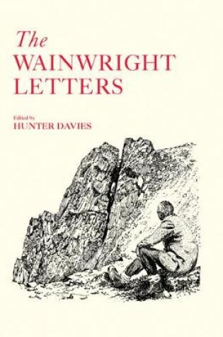 Cover of The  Wainwright Letters Signed Edition