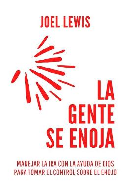 Book cover for La gente se enoja