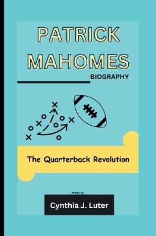 Cover of Patrick Mahomes Biography