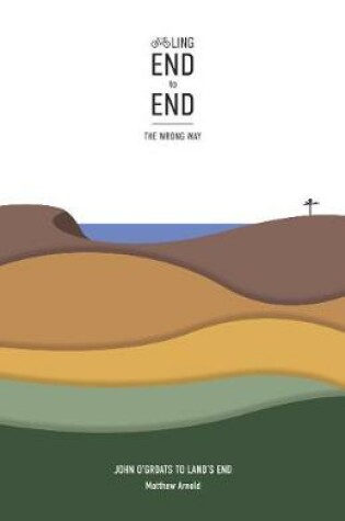 Cover of Cycling End to End, the Wrong Way