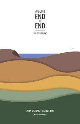 Book cover for Cycling End to End, the Wrong Way