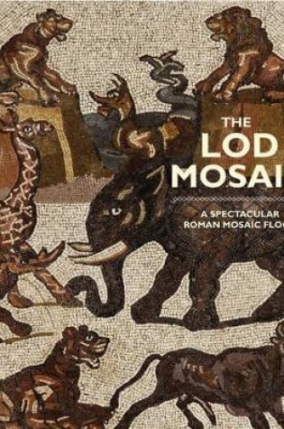 Cover of Lod Mosaic: A Spectacular Roman Mosaic Floor