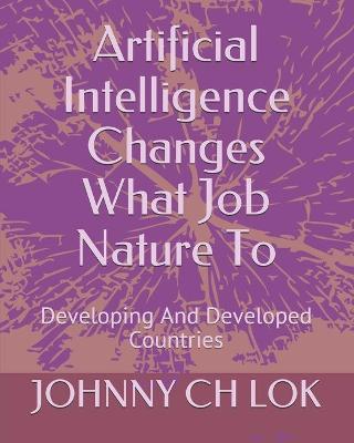 Book cover for Artificial Intelligence Changes What Job Nature To