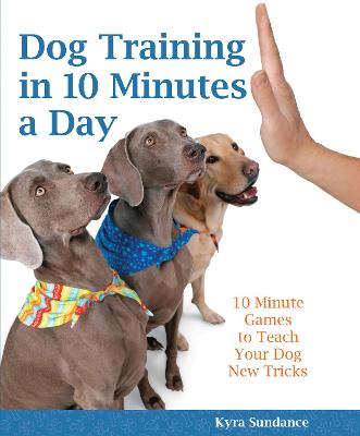 Book cover for Dog Training in 10 Minutes a Day