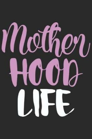 Cover of Mother hood life