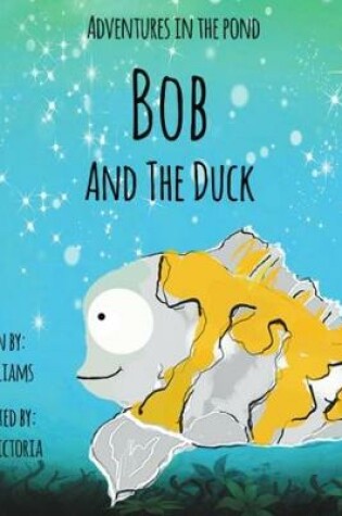 Cover of Bob and the Duck