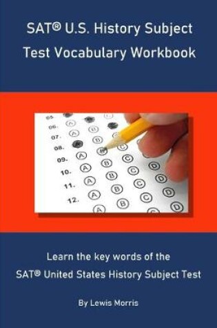 Cover of SAT U.S. History Subject Test Vocabulary Workbook