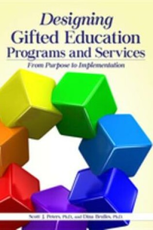 Cover of Designing Gifted Education Programs and Services