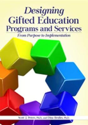 Book cover for Designing Gifted Education Programs and Services
