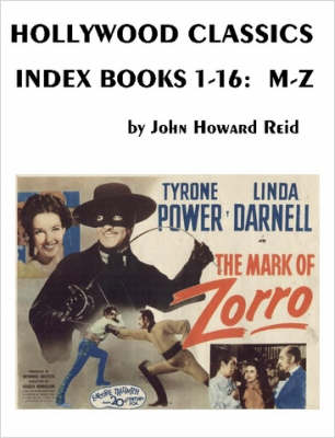 Book cover for Hollywood Classics Index Books 1-16: M-Z