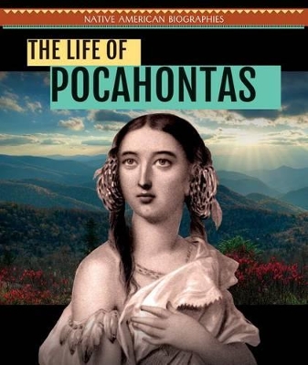 Book cover for The Life of Pocahontas