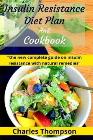 Cover of Insulin Resistance Diet Plan And Cookbook