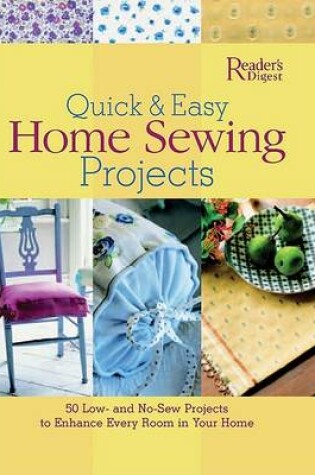 Cover of Quick & Easy Home Sewing Projects