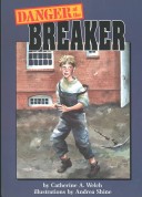 Cover of Danger at the Breaker