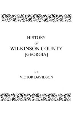 Book cover for History of Wilkinson County [Georgia]