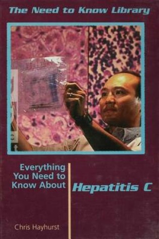 Cover of Everything You Need to Know about Hepatitis C