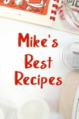 Cover of Mike's Best Recipes