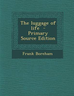 Book cover for The Luggage of Life